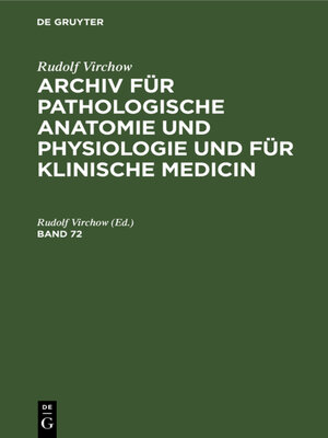cover image of Archiv für pathologische Anatomie und Physiologie und für klinische Medicin, Band 72